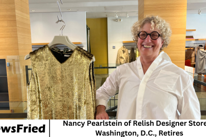 Nancy Pearlstein of Relish Designer Store in Washington, D.C., Retires